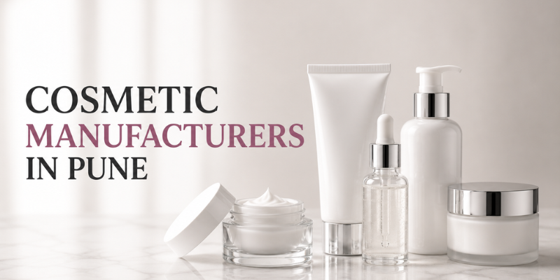 Cosmetic Manufacturers in Pune for skincare and personal care products