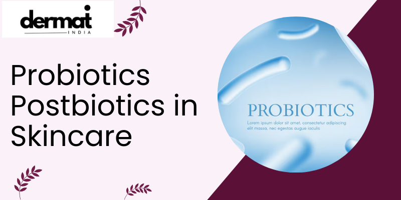 Probiotics Postbiotics in Skincare 1 Probiotics Postbiotics in Skincare 3
