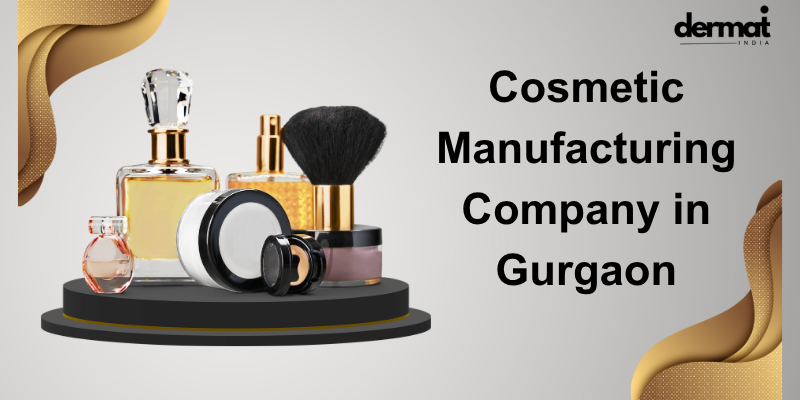 Cosmetic Manufacturing Company in Gurgaon