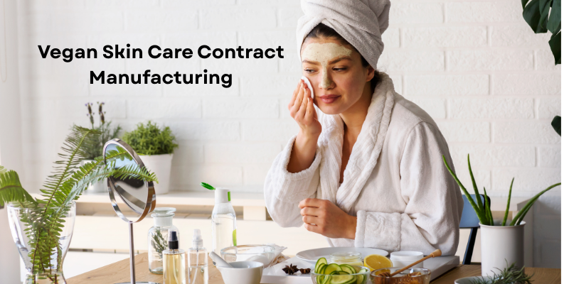 Vegan Skin Care Contract Manufacturing