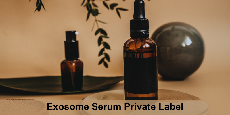 Exosome Serum Private Label