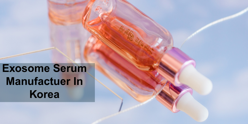Exosome Serum Manufacturer In Korea