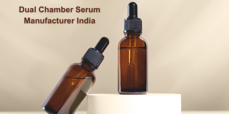 Dual Chamber Serum Manufacturer India
