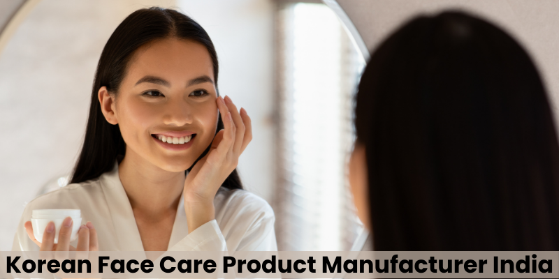 Korean Face Care Product Manufacturer India 1 Korean Face Care Product Manufacturer India