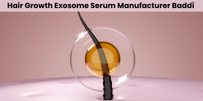 Hair Growth Exosome Serum Manufacturer Baddi