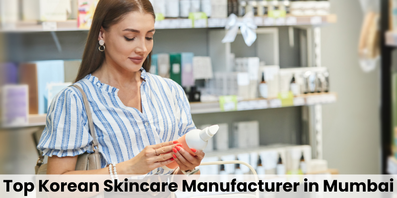 Top Korean Skincare Manufacturer in Mumbai