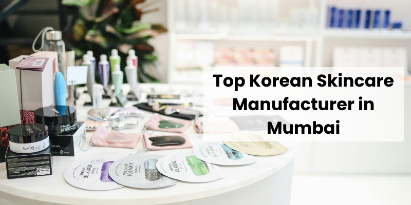 Top Korean Skincare Manufacturer in Mumbai 1 Top Korean Skincare Manufacturer in Mumbai