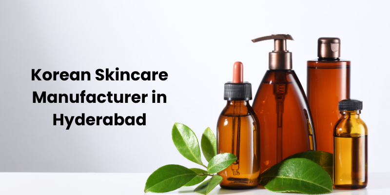 Korean Skincare Manufacturer in Hyderabad