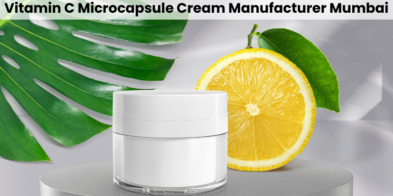 Vitamin C Microcapsule Cream Manufacturer Mumbai