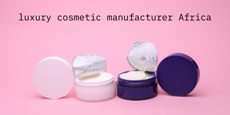 Luxury Cosmetic Manufacturer Africa – Dermat India third party and private label cosmetic manufacturing facility